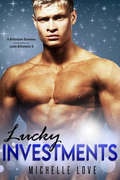Cover Lucky Investments: A Billionaire Romance (Lucky Billionaire, #2) (eBook, ePUB)