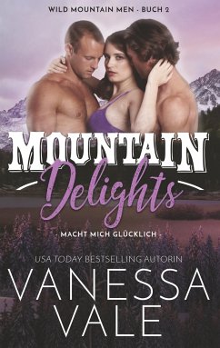 Mountain Delights: macht mich glücklich - Vale, Vanessa