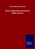 Neues allgemeines Deutsches Adels-Lexikon