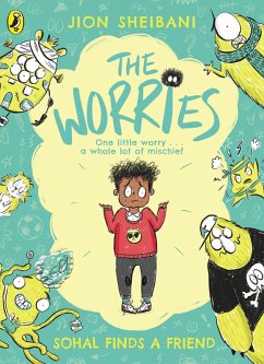 The Worries: Sohal Finds a Friend (eBook, ePUB) - Sheibani, Jion