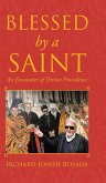 Blessed by a Saint: An Encounter of Divine Providence