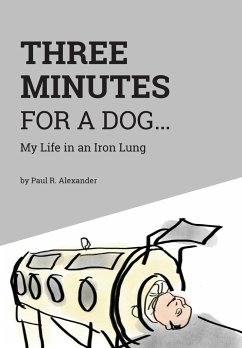 Three Minutes for a Dog - Alexander, Paul R.