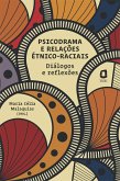 Psicodrama e relações étnico-raciais (eBook, ePUB)