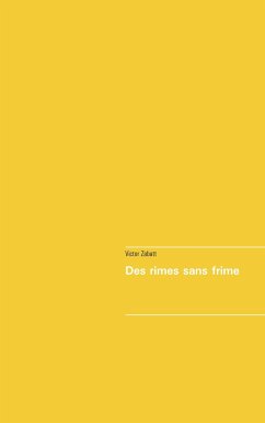 Des rimes sans frimes - Zabatt, Victor