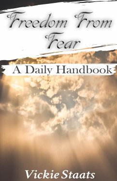 Freedom From Fear - Staats, Vickie