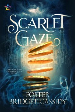 Scarlet Gaze (eBook, ePUB) - Cassidy, Foster Bridget