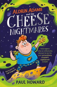 Aldrin Adams and the Cheese Nightmares (eBook, ePUB) - Howard, Paul