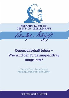 Genossenschaft leben - Theurl, Theresia; Reischl, Franz; Altmüller, Wolfgang; Viehrig, Sven