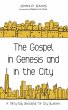 The Gospel in Genesis and in the City - Bild 1