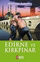 Edirne Ve Kirkpinar - Cavga, Murat; Aygün, Özcan