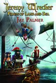Jeremy Wrecker - Pirate of Land and Sea (eBook, ePUB)