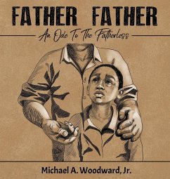 Father Father - Woodward, Michael A.