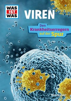 WAS IST WAS Viren (Broschüre) (eBook, PDF) - Braun, Christina; Weller-Essers, Andrea
