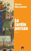 Le jardin persan (eBook, ePUB)