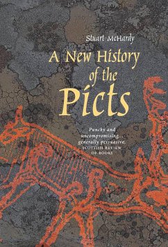 A New History of the Picts (eBook, ePUB) - Mchardy, Stuart