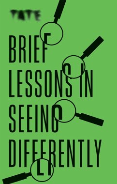 Cover Tate: Brief Lessons in Seeing Differently (eBook, ePUB)
