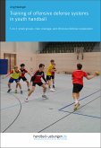 Training of offensive defense systems in youth handball (eBook, PDF)