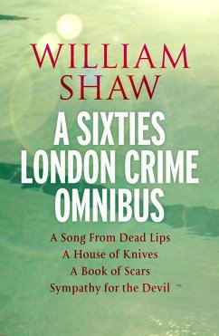 Cover William Shaw: a sixties London crime omnibus (eBook, ePUB)