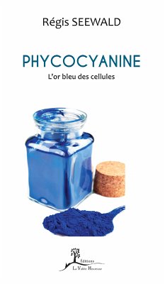 Phycocyanine (eBook, ePUB) - Seewald, Régis