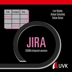 JIRA (eBook, ePUB) - Rayher, Lars; Simschek, Roman; Kaiser, Fabian