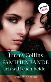 Familienbande - Ich will euch beide! (eBook, ePUB) Familienbande - Ich will euch beide! (eBook, ePUB)