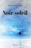 Noir soleil (eBook, ePUB)