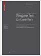 Wegwerfen ¦ Entwerfen (eBook, PDF) - Bild 1