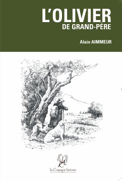 L'Olivier de grand-père (eBook, ePUB) - Aimmeur, Alain