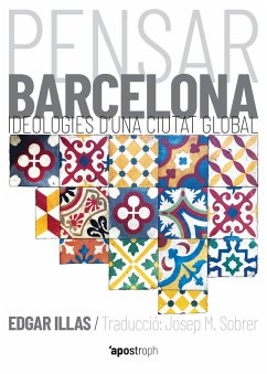 Pensar Barcelona (eBook, ePUB) - Illas, Edgar