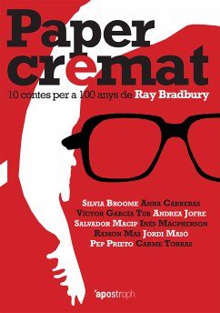 Paper cremat (eBook, ePUB) - Broome, Silvia; Carreras, Anna; García Tur, Víctor; Macpherson, Inés; Macip, Salvador; Mas, Ramon; Masó, Jordi; Prieto, Pep; Torras, Carme; Jofre, Andrea