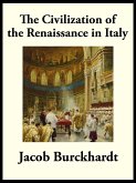 Civilization of the Renaissance in Italy (eBook, ePUB)