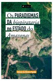 Os paradigmas da biopirataria no estado do Amazonas (eBook, ePUB)