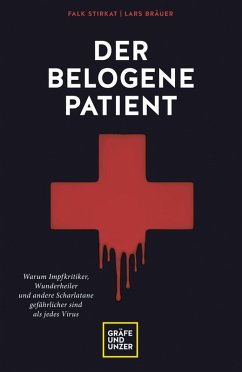 Der belogene Patient (eBook, ePUB) - Stirkat, Falk; Bräuer, Lars