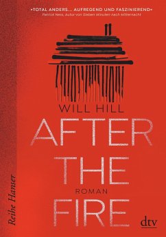 After the Fire - Ausgezeichnet mit dem Deutschen Jugendliteraturpreis 2021 (eBook, ePUB) - Hill, Will