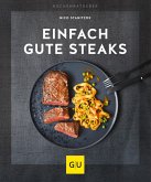 Einfach gute Steaks (eBook, ePUB)