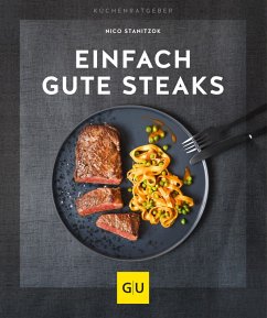 Einfach gute Steaks (eBook, ePUB) - Stanitzok, Nico