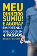 Meu dinheiro sumiu! E agora? (eBook,... - Bild 1