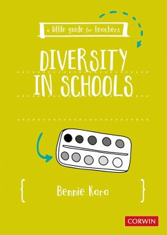 A Little Guide for Teachers: Diversity in Schools (eBook, ePUB) - Kara, Bennie