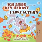 Ich liebe den Herbst I Love Autumn (eBook, ePUB)