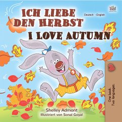 Ich liebe den Herbst I Love Autumn (eBook, ePUB) - Admont, Shelley; KidKiddos Books