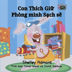 Con Thích Giữ Phòng mình Sạch sẽ (eBook, ePUB) - Admont, Shelley; KidKiddos Books