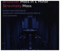 Bruckner: Messe in e-Moll & Strawinsky: Messe