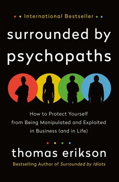 Surrounded by Psychopaths - Erikson, Thomas