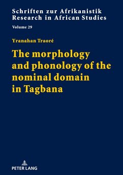 The morphology and phonology of the nominal domain in Tagbana - Traoré, Yranahan