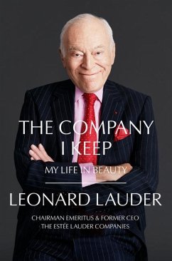 The Company I Keep - Lauder, Leonard A.