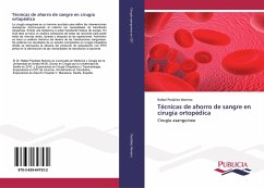 Técnicas de ahorro de sangre en cirugía ortopédica - Periáñez Moreno, Rafael