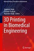 3D Printing in Biomedical Engineering