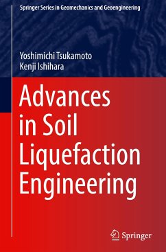 Advances in Soil Liquefaction Engineering - Tsukamoto, Yoshimichi;Ishihara, Kenji