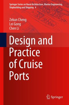 Design and Practice of Cruise Ports - Cheng, Zekun;Gong, Lei;Li, Chen