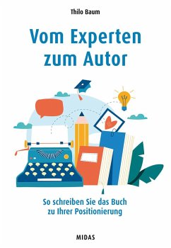 Vom Experten zum Autor - Baum, Thilo